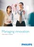 Managing innovation. Philips Industry Consulting