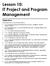 10Lesson 10: IT Project and Program Management Objectives