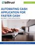 AUTOMATING CASH APPLICATION FOR FASTER CASH