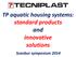 TP aquatic housing systems: standard products and innovative solutions
