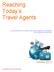Reaching Today s Travel Agents