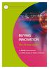 BUYING INNOVATION. The 10 Step Guide. to SMART Procurement and SME Access to Public Contracts