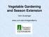 Vegetable Gardening and Season Extension