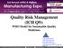 Quality Risk Management (ICH Q9): WHO Model for Sustainable Quality Medicines