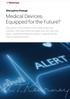 Medical Devices: Equipped for the Future?