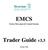 EMCS. Excise Movement & Control System. Trader Guide v3.3