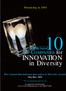 Premiering in Profiles in. Diversity Journal. First Annual International Innovation in Diversity Awards May/June 2004
