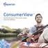 ConsumerView SM Tap into the power of the world s largest consumer database