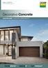 BORAL CONCRETE Build something great. Decorative Concrete SELECTION GUIDE SOUTH EAST QUEENSLAND 2017