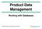 Product Data Management Working with Databases