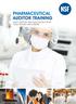 PHARMACEUTICAL AUDITOR TRAINING AUDIT SUPPORT AND EDUCATION FROM YOUR TRUSTED NSF EXPERTS