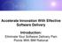 Accelerate Innovation With Effective Software Delivery. Introduction: Eliminate Your Software Delivery Pain Points With IBM Rational