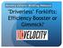 Monthly Editors Briefing Webcast. Driverless Forklifts: Efficiency Booster or Gimmick?