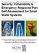 Security Vulnerability & Emergency Response Plan Self-Assessment for Small Water Systems
