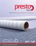 Offering the best price-performance in the industry. 1 (800) Presto Tape is a proud USA Manufacturer.