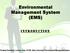 Environmental Management System (EMS)