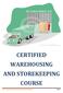CERTIFIED WAREHOUSING AND STOREKEEPING COURSE