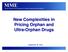 New Complexities in Pricing Orphan and Ultra-Orphan Drugs