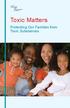 Toxic Matters. Protecting Our Families from Toxic Substances