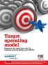 Target operating model. Exploring the what and how in business services design and delivery