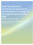 Guide for preparation, monitoring and evaluation of local development strategies for the programming period Ministry of Agriculture, Croatia
