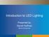 Introduction to LED Lighting
