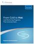 From Cold to Hot: Silverpop. Lead-Nurturing Programs That Generate Sales. Engagement Marketing Solutions WHITE PAPER