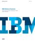 IBM Watson Explorer. IBM Software. IBM Watson Explorer. Search, analyze and interpret information to enable cognitive exploration