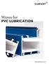 Waxes for PVC LUBRICATION
