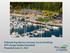 Shilshole Bay Marina Customer Service Buildings 60% Design Update (amended) Presented June 13, 2017