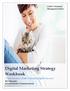 Digital Marketing Strategy Workbook Your Practice s Path Towards Digital Success