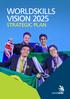 WORLDSKILLS VISION 2025 STRATEGIC PLAN