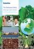 The Biobased Delta. Where agro meets chemistry A GLOBALLY COMPETITIVE REGION FOR DEVELOPING BIOBASED BUSINESS