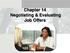 Chapter 14 Negotiating & Evaluating Job Offers