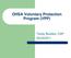 OHSA Voluntary Protection Program (VPP) Tandy Buckley, CSP 02/23/2011