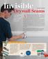 Invisible. Drywall Seams Create perfect walls with minimal mess, effort, and frustration TOOLS, TAPE, AND COMPOUNDS