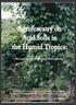 Agroforestry on Acid Soils in the Humid Tropics:
