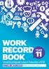 WORK RECORD BOOK. School Based Apprenticeships & Traineeships in NSW YEAR GET YOUR CAREER STARTED BEFORE YOU LEAVE SCHOOL