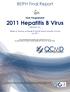 BEIPH Final Report. EQA Programme 2011 Hepatitis B Virus (HBVDNA11A) William G Mackay on behalf of QCMD and its Scientific Council July 2011