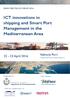 ICT innovations in shipping and Smart Port Management in the Mediterranean Area