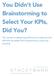 You Didn't Use Brainstorming to Select Your KPIs, Did You?
