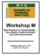 Workshop M. Best Practices in Sustainability Zero Waste, Cradle-to-Cradle, Life Cycle Assessment. Tuesday, March 21, p.m. to 3:15 p.m.