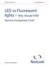 LED vs Fluorescent lights Why Should ATM