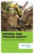 NATURAL GAS PIPELINE SAFETY
