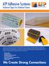 ATP Adhesive Systems Technical Tapes for Technical Foams