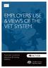 EMPLOYERS USE & VIEWS OF THE VET SYSTEM