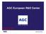 AGC European R&D Center
