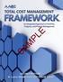 Total Cost Management Framework An Integrated Approach to Portfolio, Program, and Project Management SAMPLE. Second Edition