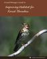 A Land Manager's Guide to. Improving Habitat for Forest Thrushes