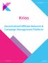 Krios Decentralized Affiliate Network & Campaign Management Platform